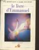 Le livre d'emmanuel- Un manuel pour bien vivre dans le cosmos. Rodegast Pat- Stanton Judith