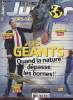 Science & vie junior hors série N° 128-mars 2018 : Les géants- Quand la nature dépasse les bornes- La nature taille XXl- Quand les îles font grandir- ...