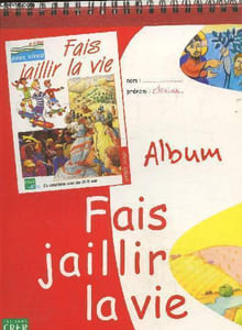 Album : Fais jaillir la vie, année rouge