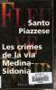 Les crimes de la via Medina-Sidonia. Piazzese Santo