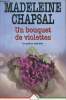 Un bouquet de violettes, un parfum meurtrier. Chapsal Madeleine