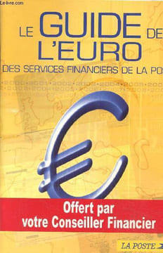 Le guide de l'euro des services financiers de la poste. Collectif