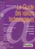 Le guide des valeurs technologiques. De Boissieu Sylvain