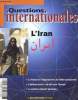 Questions internationales N°25-mai juin 2007 : L'Iran. Cazenave Olivier