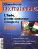 Questions internationales N°15-septembre-octobre 2005 : L'inde, grande puissance émergente- Une montée en puissance organisée- Une puissance en quête ...