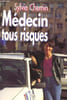 Medecin tous risques. Chemin sylvie