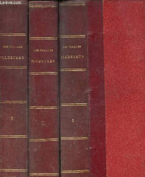 Les voyages illustrés Tome 1, 2 et 3 en 3 volumes. Bernard Emile