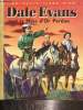 Dale Evans et la mine d'or perdue. Hill M.