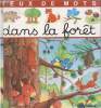 Jeux de mots dans la forêt. Pimont Annie