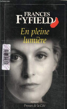 En plein lumière. Fyfield Frances