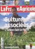 La France agricole N°3488- 2 mai 2013 : Cultures associées- L'union fait la force- Inondations : il faudra éponger la facture- Danemark : priorité au ...