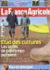La France agricole N°3489 : 31 mai 2013 : Etat des cultures-Les semis de printemps patinent-Restriction des néocotinoides à compter du 1er décembre ...