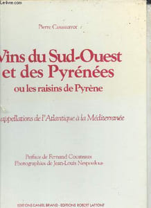 Vins de Sud-Ouest et des Pyrénées ou les raisins de Pyrène