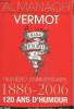 Almanach Vermot 1986-2006, 120 ans d'humour. Collectif