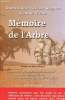 Mémoire de l'arbre- Mythe et psychogénéalogie- Du drame grec à la conscience du XXIème siècle. Waguet Dominique hélène, Vieux Claude