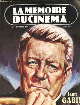 La mémoire du cinéma N° 18- Septembre 2001 : Jean Gabin. Chateau René