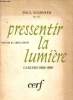 Pressentir la lumière, cahiers 1920-1966. Warnier Paul