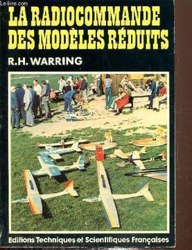 La radiocommande des modèles réduits. Warring R.H.