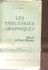 Les industries graphiques, mémento du chef de fabrication. Tarible L.