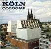 Koln, histoire illustrée remontant à deux millénaires.. Feldenkirchen Toni