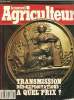 Le nouvel agriculteur 20 novembre 1987 : Transmission des exploitations: A quel prix?. Collectif