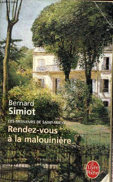 Ces messieurs de Saint-Malo- Rendez-vous à la malounière. Simiot Bernard