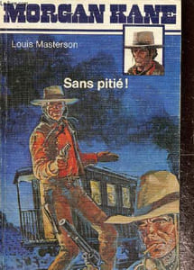 Morgan Kane-Sans pitié !