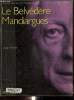 Le Belvédère Mandiargues - André Pierre de Mandiargues et l'art du XXe siècle. Pierre José