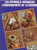 L'encyclopédie du bricolage et des loisirs manuels Tome 5 : le bricolafe ménager, l'audio visuel. Collectif