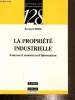 La propri&eacute;t&eacute; industrielle- Sources et ressources d'information. Marx Bernard