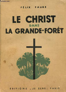 Le christ dans la grande forêt