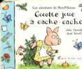 Cocotte joue a cache cache. Collectif