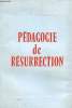 Pédagogie de résurrection. Bissonnier Henri