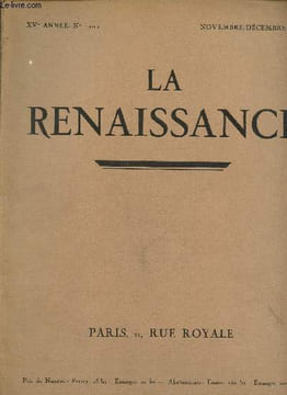 La renaissance, XVe année N° 11-12, novembre, décembre 1932- Les nouveaux grès de la manufacture nationale de Sèvres- L'exposition Goethe à la ...