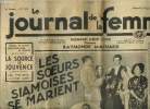 Le journal des femmes 4eme année n°196, samedi 8 aout 1936 : Les soeurs siamoises se marient. Machard Raymonde