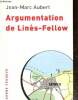 Argumentation de Linès- Fellow. Aubert Jean-Marc