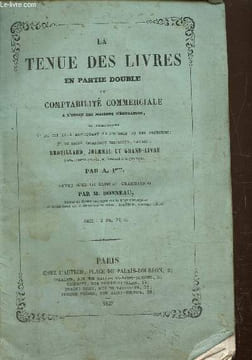 La tenue des livres en partie double ou comptabilité commerciale à l'usage des maisons d'éducation. Collectif