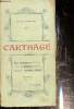 Carthage - Foi punique - L'anneau après zama. Saumagne Charles