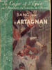 "Sang de d'Artagnan, Collection ""de cape et d'&eacute;p&eacute;e""". Lebas Jehan