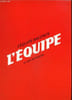 L'&Eacute;quipe raconte L'&Eacute;quipe. Collectif