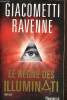 Le règne des illuminati. Ravenne Giacometti