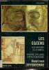 Les égéens- Aux origines de la Grèce,Chypre, Cyclades, Crète et Mycènes. Henri Van Effenterre