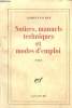 Notices, manuels techniques et modes d'emploi. Gautier Laurent