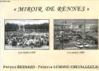 Miroir de Rennes. Lemoine Chevallereau Patricia/ Bernard Patrice
