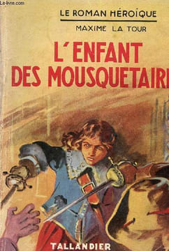 L'enfant des mousquetaires. La Tour Maxime