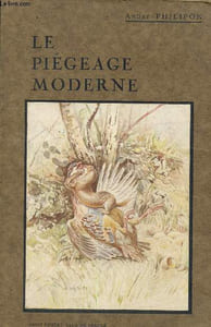Le piégeage moderne