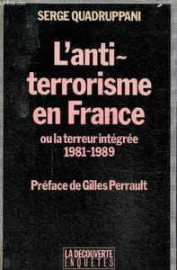 L'anti terrorisme en France ou la terreur intégrée 1981-1989