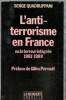 L'anti terrorisme en France ou la terreur intégrée 1981-1989. Quadruppani Serge