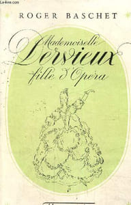 Mademoiselle dervieux fille d'opéra