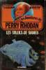 Les aventure de Perry Rhodan : les soleils de siamed. Scheer  K.H, Darlton Clark